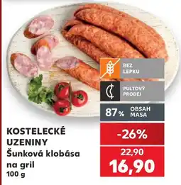 Kaufland KOSTELECKÉ UZENINY Šunková klobása na gril nabídka