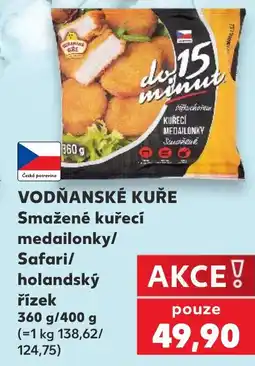 Kaufland VODŇANSKÉ KUŘE Smažené kuřecí medailonky/ Safari/ holandský řízek nabídka
