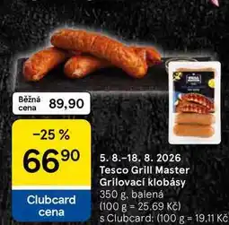 Tesco Tesco Grill Master Grilovací klobásy, 350 g, balená nabídka