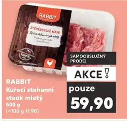 Kaufland RABBIT Kuřecí stehenní steak mletý nabídka