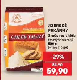 Kaufland JIZERSKÉ PEKÁRNY Směs na chléb tmavý/vicezrnný 500 g nabídka