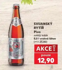 Kaufland Svijanský rytíř nabídka