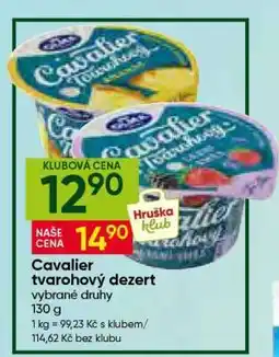 Hruška Cavalier tvarohový dezert nabídka
