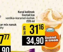 Jip Koral kelímek Coctail Ice vanilka+karamel+koňak 220 ml nabídka