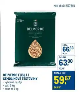 Makro DELVERDE FUSILLI SEMOLINOVÉ TĚSTOVINY nabídka