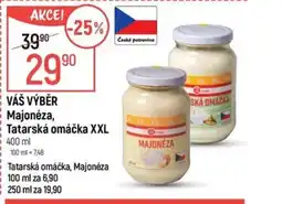 Globus VÁŠ VÝBĚR Majonéza, Tatarská omáčka XXL nabídka