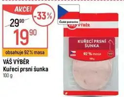Globus VÁŠ VÝBĚR Kuřecí prsní šunka nabídka