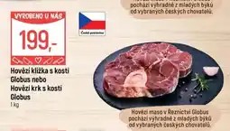 Globus Hovězí kližka s kostí Globus nebo Hovězí krk s kostí Globus nabídka