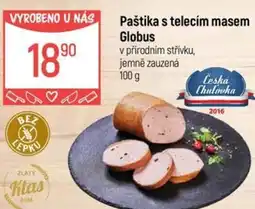 Globus Paštika s telecím masem Globus nabídka