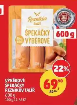 Penny Market VÝBĚROVÉ ŠPEKÁČKY ŘEZNÍKŮV TALÍŘ nabídka