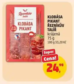 Penny Market KLOBÁSA PIKANT ŘEZNÍKŮV TALÍŘ nabídka