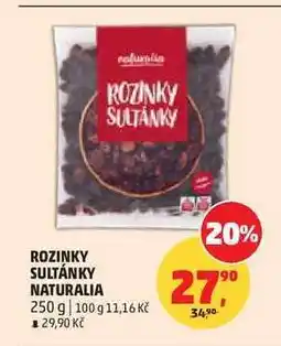 Penny Market ROZINKY SULTÁNKY NATURALIA nabídka