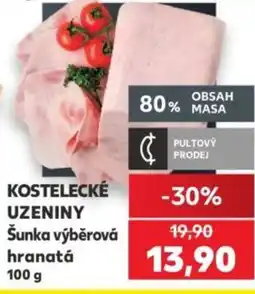 Kaufland KOSTELECKÉ UZENINY Šunka výběrová hranatá nabídka