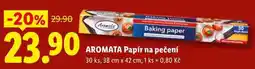 Lidl AROMATA Papír na pečení, 30 ks nabídka