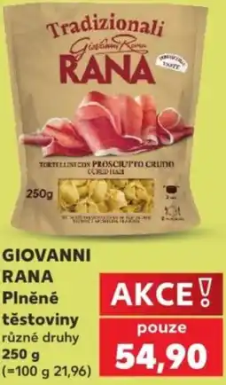 Kaufland GIOVANNI RANA Plněné těstoviny nabídka