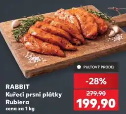 Kaufland RABBIT Kuřecí prsní plátky Rubiera nabídka