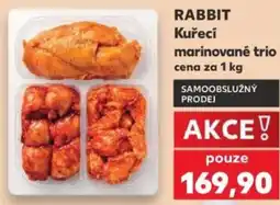 Kaufland RABBIT Kuřecí marinované trio nabídka