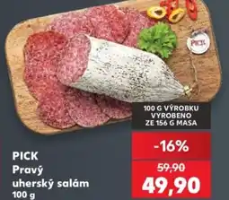 Kaufland PICK Pravý uherský salám nabídka