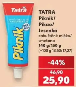 Kaufland TATRA Piknik/ Pikao/ Jesenka nabídka