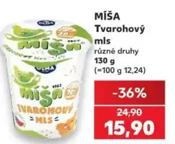 Kaufland MÍŠA Tvarohový mls nabídka