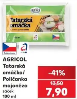 Kaufland AGRICOL Tatarská omáčka/ Poličanka majonéza sáček nabídka