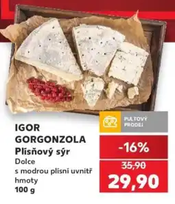 Kaufland IGOR GORGONZOLA Plísňový sýr nabídka