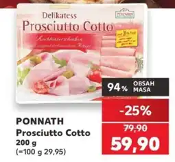 Kaufland PONNATH Prosciutto Cotto nabídka