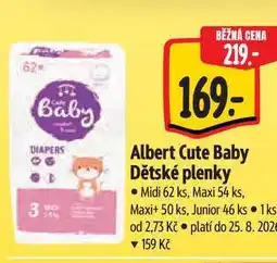 Albert Albert Cute Baby Dětské plenky Midi 62 ks, Maxi 54 ks, Maxi+ 50 ks, Junior 46 ks nabídka