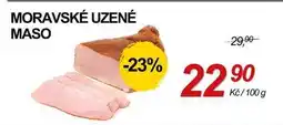 ZEMAN MORAVSKÉ UZENÉ MASO -23% 22/100 29,90 90 Kč/100 g nabídka
