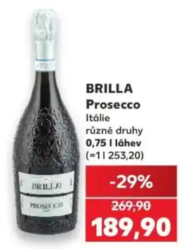 Kaufland BRILLA Prosecco nabídka