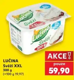 Kaufland LUČINA Svěží XXL nabídka