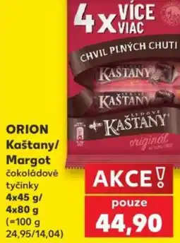 Kaufland ORION Kaštany/ Margot nabídka