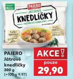 Kaufland PAJERO Játrové knedlíčky nabídka