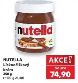 Kaufland NUTELLA Lískooříškový krém nabídka