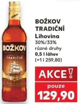 Kaufland BOŽKOV TRADIČNÍ Lihovina 30%/33% nabídka