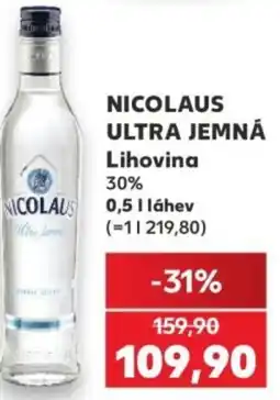 Kaufland NICOLAUS ULTRA JEMNÁ Lihovina 30% nabídka