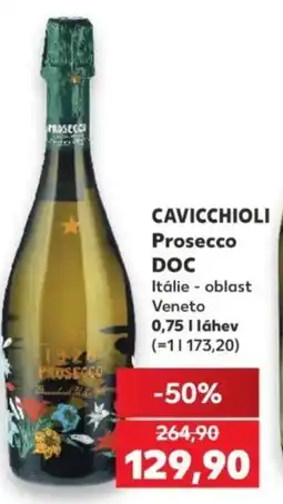 Kaufland CAVICCHIOLI Prosecco DOC nabídka
