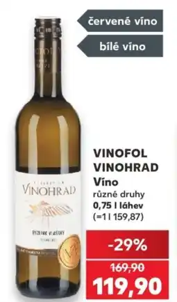 Kaufland VINOFOL VINOHRAD Víno nabídka