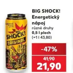 Kaufland BIG SHOCK! Energetický nápoj nabídka
