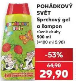 Kaufland POHÁDKOVÝ SVĚT Sprchový gel a šampon nabídka