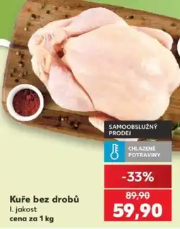 Kaufland Kuře bez drobů nabídka