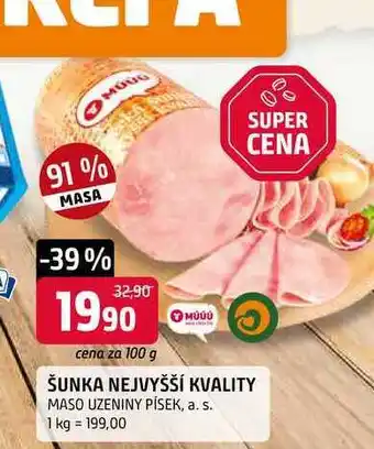 MÚÚÚ ŠUNKA NEJVYŠŠÍ KVALITY