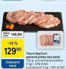 Tesco Tesco Vepřová pečeně plátky bez kosti nabídka