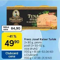 Tesco Franz Josef Kaiser Tuňák, 2× 80 g, pevný podíl 2× nabídka