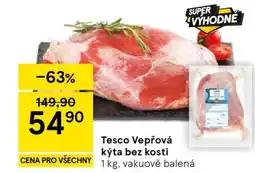 Tesco Tesco Vepřová kýta bez kosti nabídka