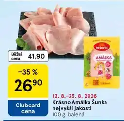 Tesco KRÁSNO AMÁLKA, ŠUNKA NEJVYŠŠÍ JAKOSTI nabídka