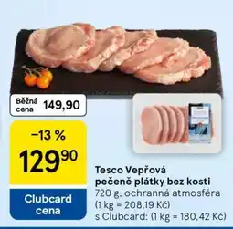 Tesco Tesco Vepřová pečeně plátky bez kosti nabídka