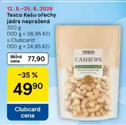 Tesco Tesco Kešu ořechy jádra nepražená nabídka
