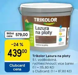 Tesco Trikolor Lazura na ploty nabídka