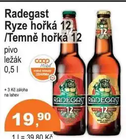 COOP DISKONT RADEGAST RYZE HOŘKÁ 12. TEMNĚ HOŘKÁ 12 nabídka